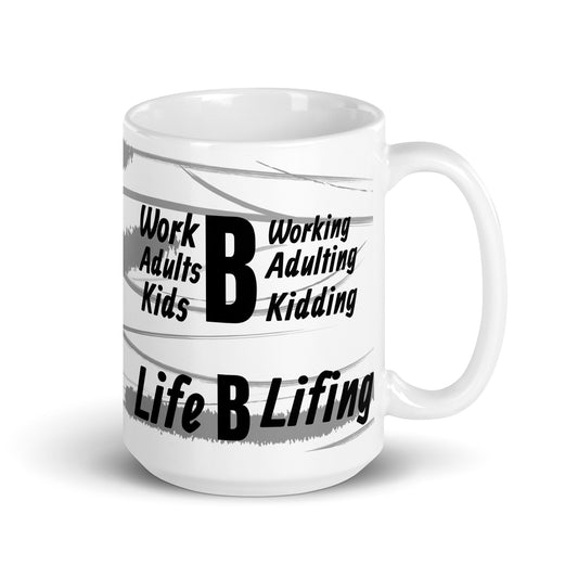 Luv Mugs By Nikki B 15 oz White/Graphic Life B Lifing Glossy Mug