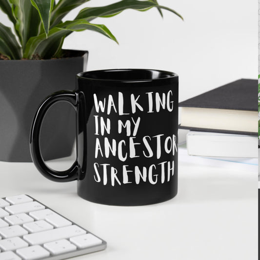 Luv Mugs By Nikki B- 11oz Black Glossy Mug "Walking with My Ancestors" Mug