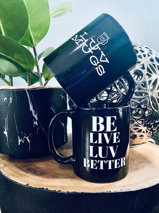 Luv Mugs By Nikki B 11oz Black Glossy "BE BETTER" Mug